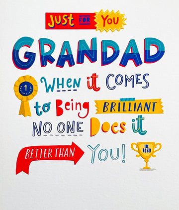 Just For You Grandad Birthday Card with Love The Best Brilliant No One Does It Better Than You