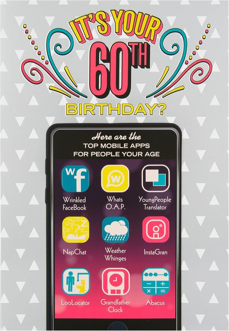 Appy 60th Birthday Card OAP Old Age Mobile Apps Funny Humour Milestone Age 60