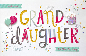Lovely Granddaughter Happiest Birthday Card 3D Hand-Finished Balloons and Gift