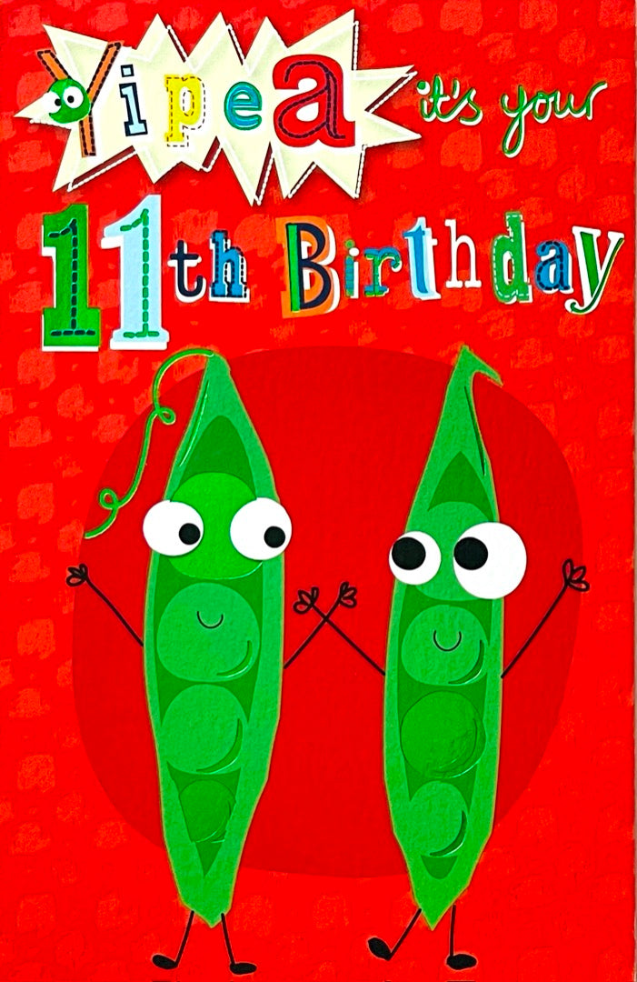 Yipea It's Your 11th Birthday Card Age 11 Pea Pods Fun Celebration Funny Humour
