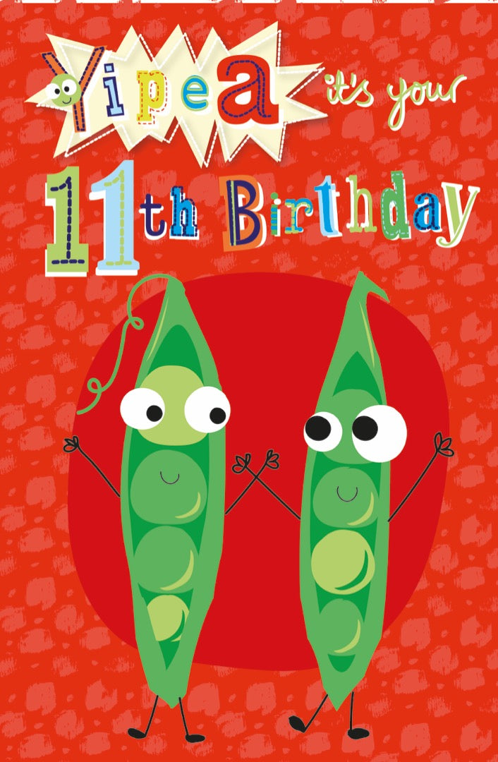 Yipea It's Your 11th Birthday Card Age 11 Pea Pods Fun Celebration Funny Humour