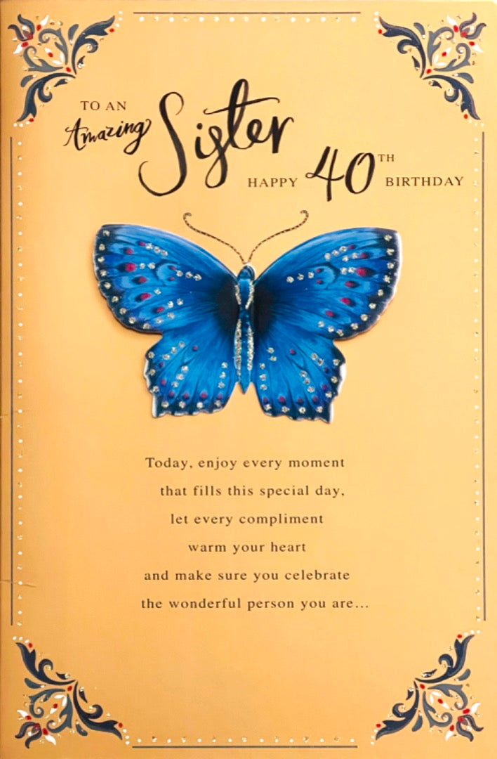 Amazing Sister Happy 40th Birthday Card Lovely Verse Gold Blue Butterfly Age 40