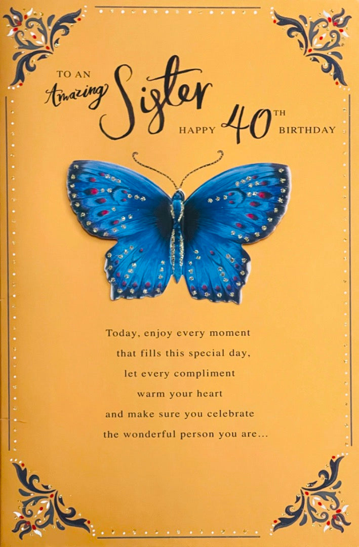 Amazing Sister Happy 40th Birthday Card Lovely Verse Gold Blue Butterfly Age 40