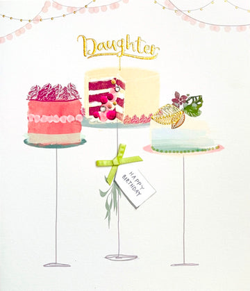 Lovely Daughter Perfect Day Happy Birthday Card Beautiful Cakes Art Embellishments