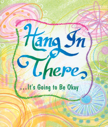 Hand in There It's Going to be Okay Blue Mountain Arts Little Keepsake Gift Book