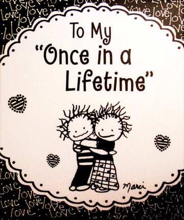 To My Once in a Lifetime Special Person Love Lots Pocket Keepsake Mini Gift Book