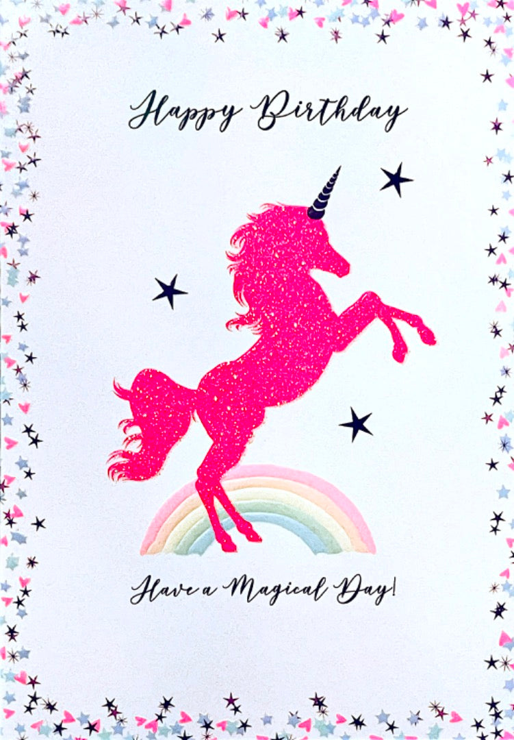 Pink Glitter Unicorn Rainbow and Stars Have a Magical Day Happy Birthday Card