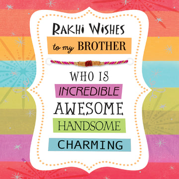 Rahki Wishes to my Incredible Awesome Brother Raksha Bandhan Card with Thread Bracelet