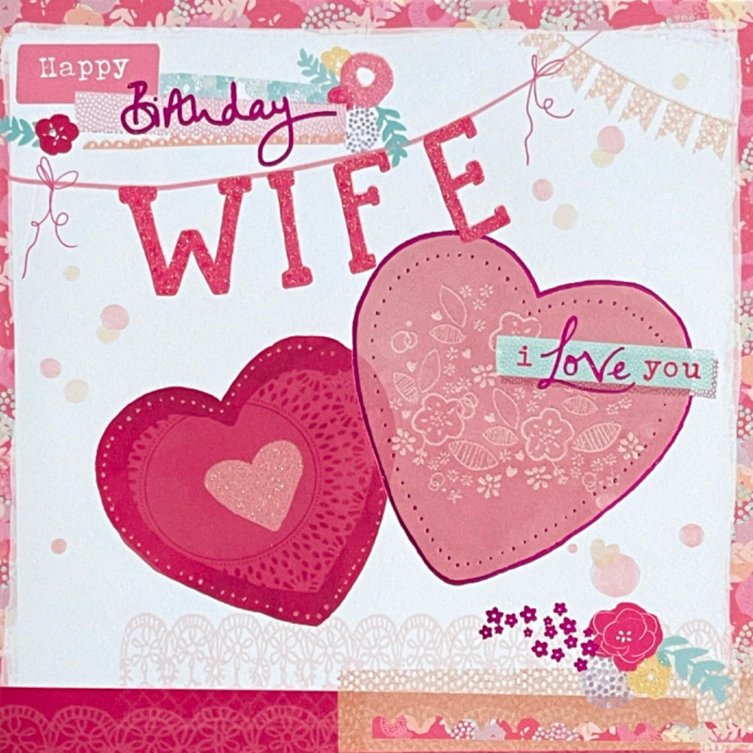 Happy Birthday Wife I Love You Card Glitter Hearts Contemporary Art