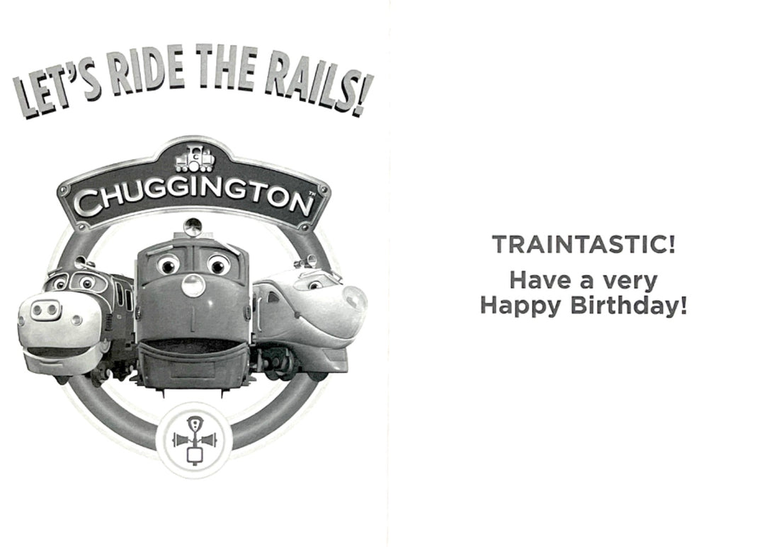 Chuggington Traintastic Happy Birthday Card - Wilson Brewster Koko Emery Lets Ride The Rails