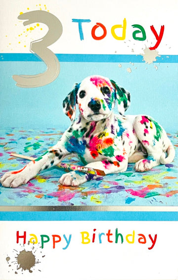 3 Today Happy 3rd Birthday Card Dalmatian Dog with Paint Splatter Age 3