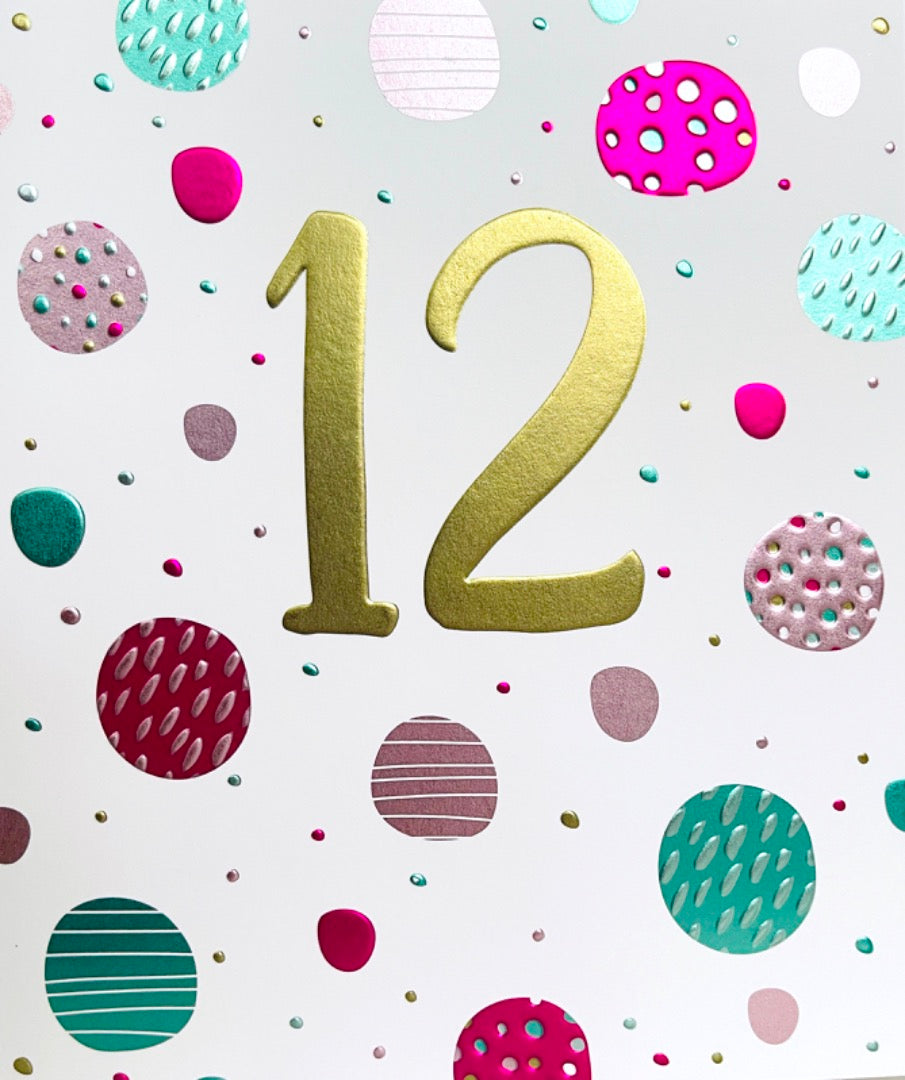 Happy 12th Birthday Card Contemporary Foil Dots Art Age 12 Girl