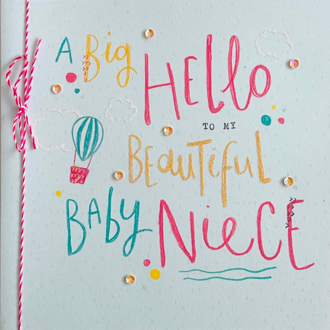 A Big Hello to My Beautiful Baby Niece Greeting Card Birth Congratulations