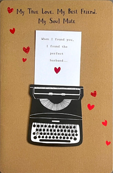Husband My True Love Best Friend Soul Mate Love Letter Typewriter Contemporary Birthday Card