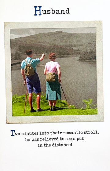 Husband Birthday Card Funny Humour Hiking Romantic Stroll Relieved To See The Pub