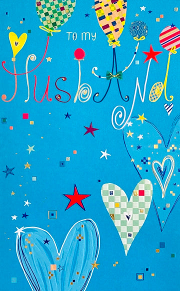 To My Husband Happy Birthday Card Verse Contemporary Foil Emboss Hearts Balloons