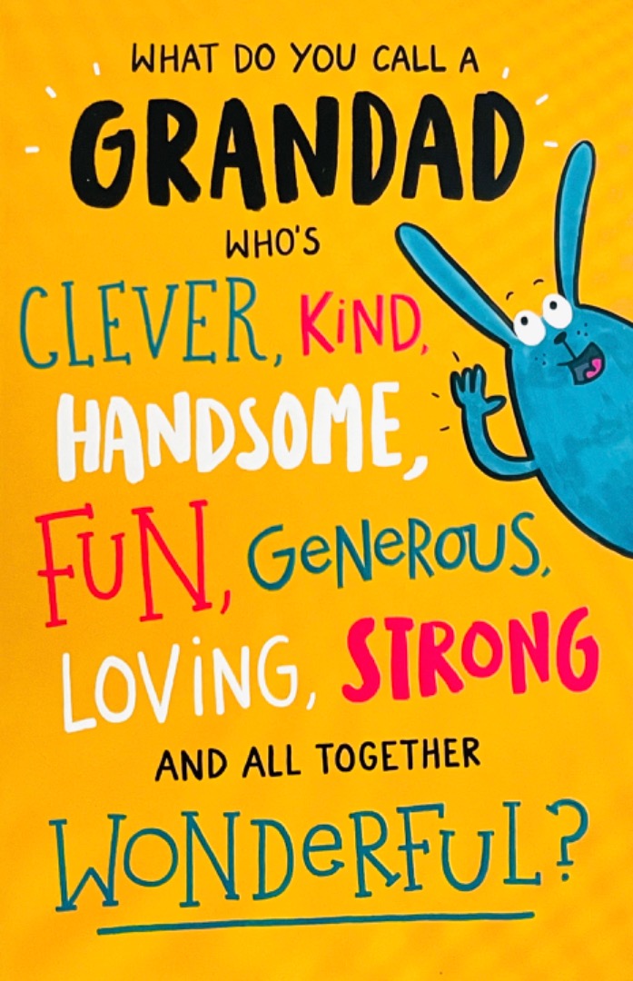 Grandad Happy Birthday Card - Clever Kind Handsome Fun Generous Loving  Strong Wonderful MINE