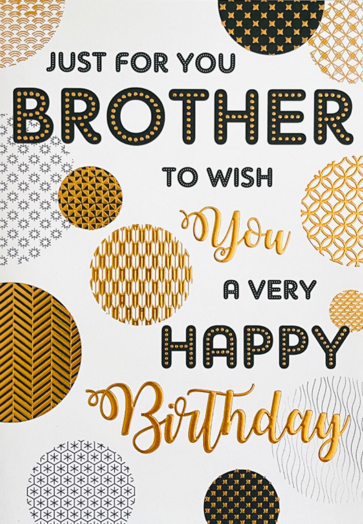 Just For You Brother A Very Happy Birthday Card Contemporary Gold Black White Art
