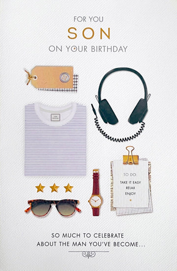 Great Son Happy Birthday Card - Take It Easy Relax Enjoy Classy Things Headphones Watch Sunglasses