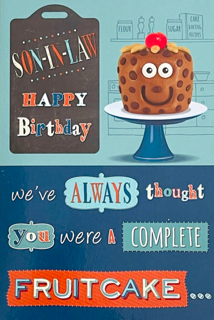Son-In-Law Happy Birthday Card Fruitcake Sweet Nutty Wonderful Funny Humour