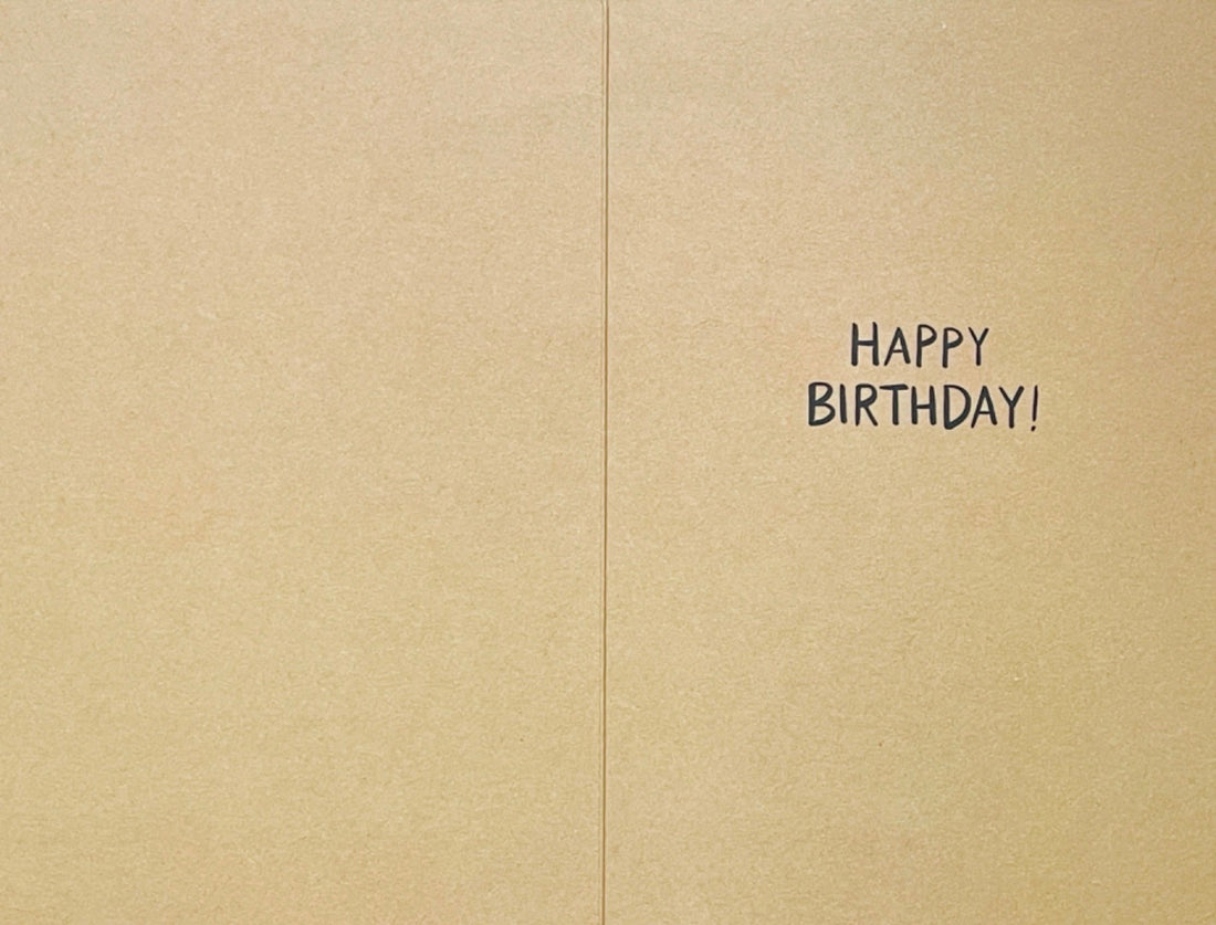 Brother Happy Birthday Admire You Go Out With That Face Funny Humour Card Kraft