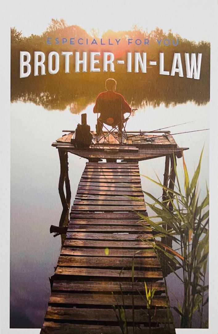 Brother-In-Law Relax Take It Easy Birthday Card Fishing on Dock Calm Lake