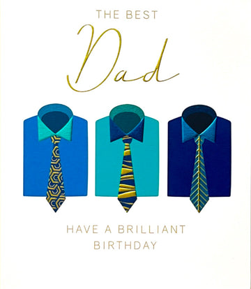 To The Best Dad Brilliant Birthday Card Shirts and Ties Contemporary Design