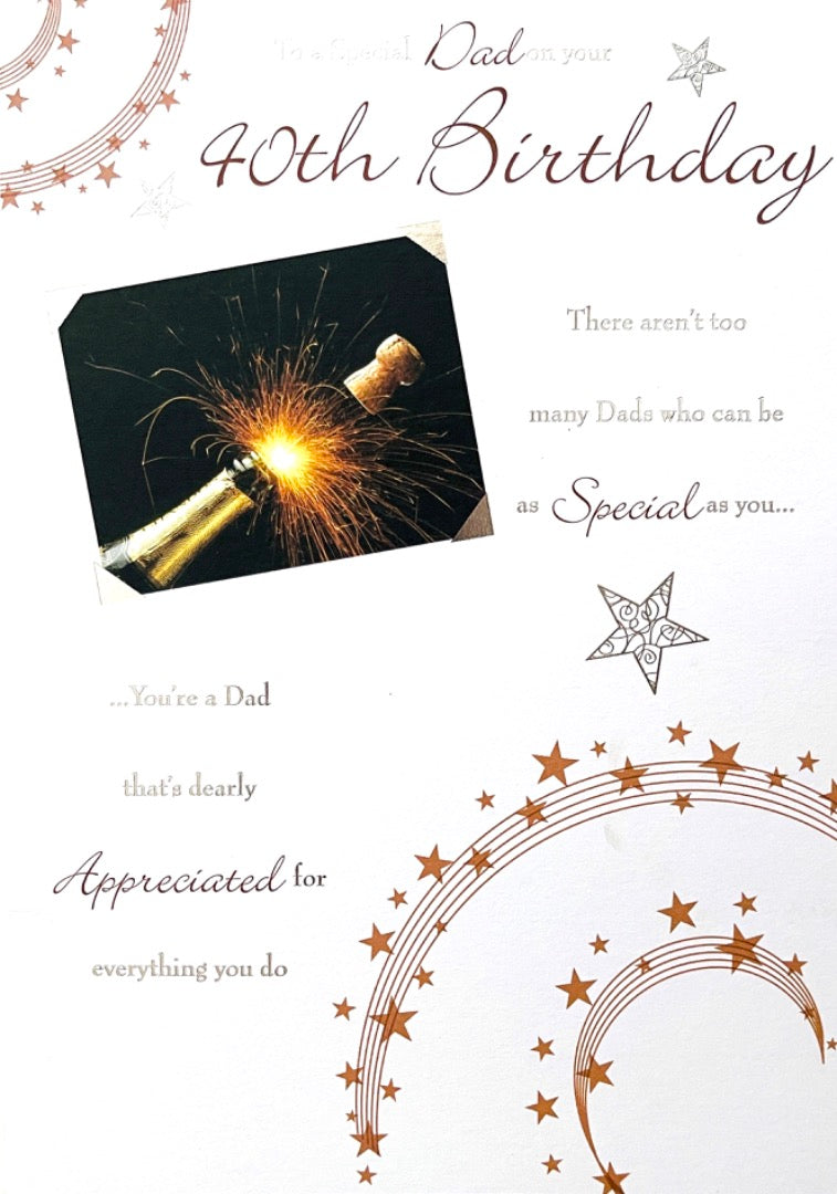 Special Dad Happy 40th Birthday Card  with Lovely Verse - Champagne Pop and Stars
