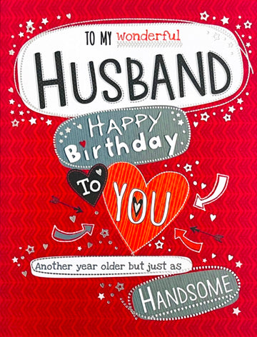 Wonderful Husband Birthday Card Another Year Older But Just As Handsome I Love You So Much