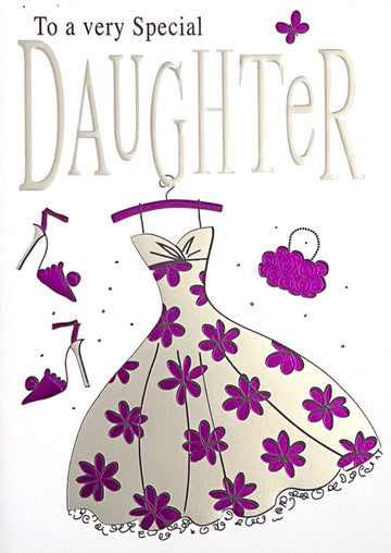 Very Special Daughter Happy Birthday Card Lots of Love Silver Foil Dress Outfit Art