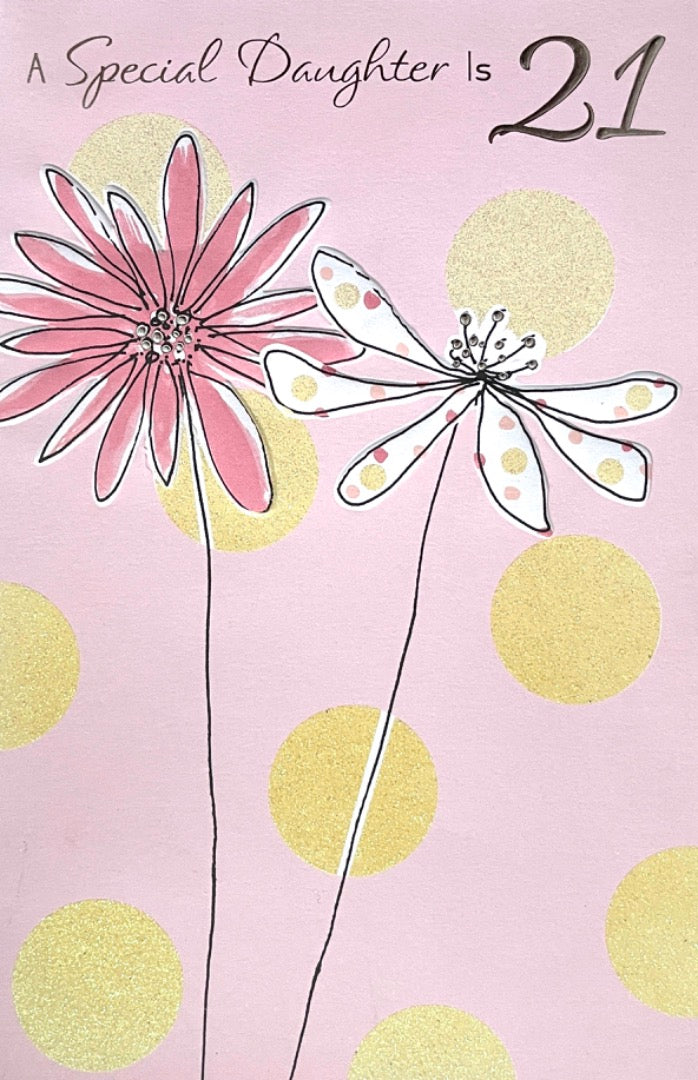 Special Daughter Happy 21st Birthday Card Love Pride Flower Art Glitter Age 21