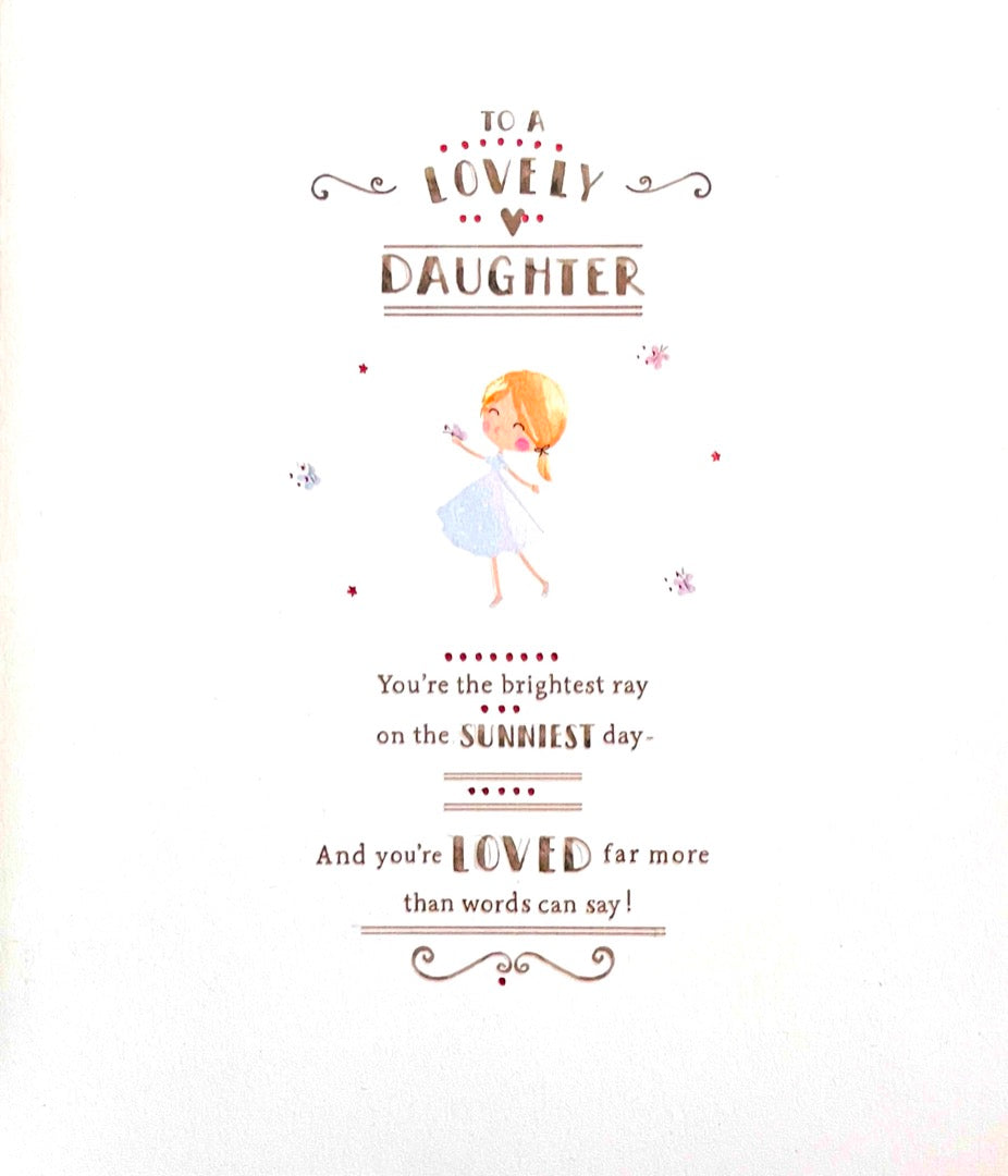 Lovely Daughter Happy Birthday Card with Love Brightest Ray on Sunniest Day Poem
