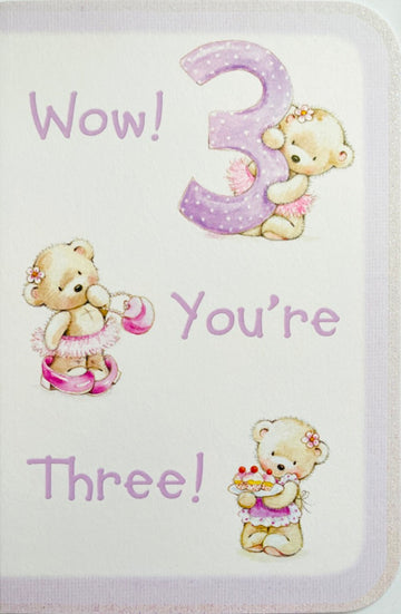 Wow Three Today Happy 3rd Birthday Card 3 Pink Ballerina Teddy Bears Dress Up Cupcakes