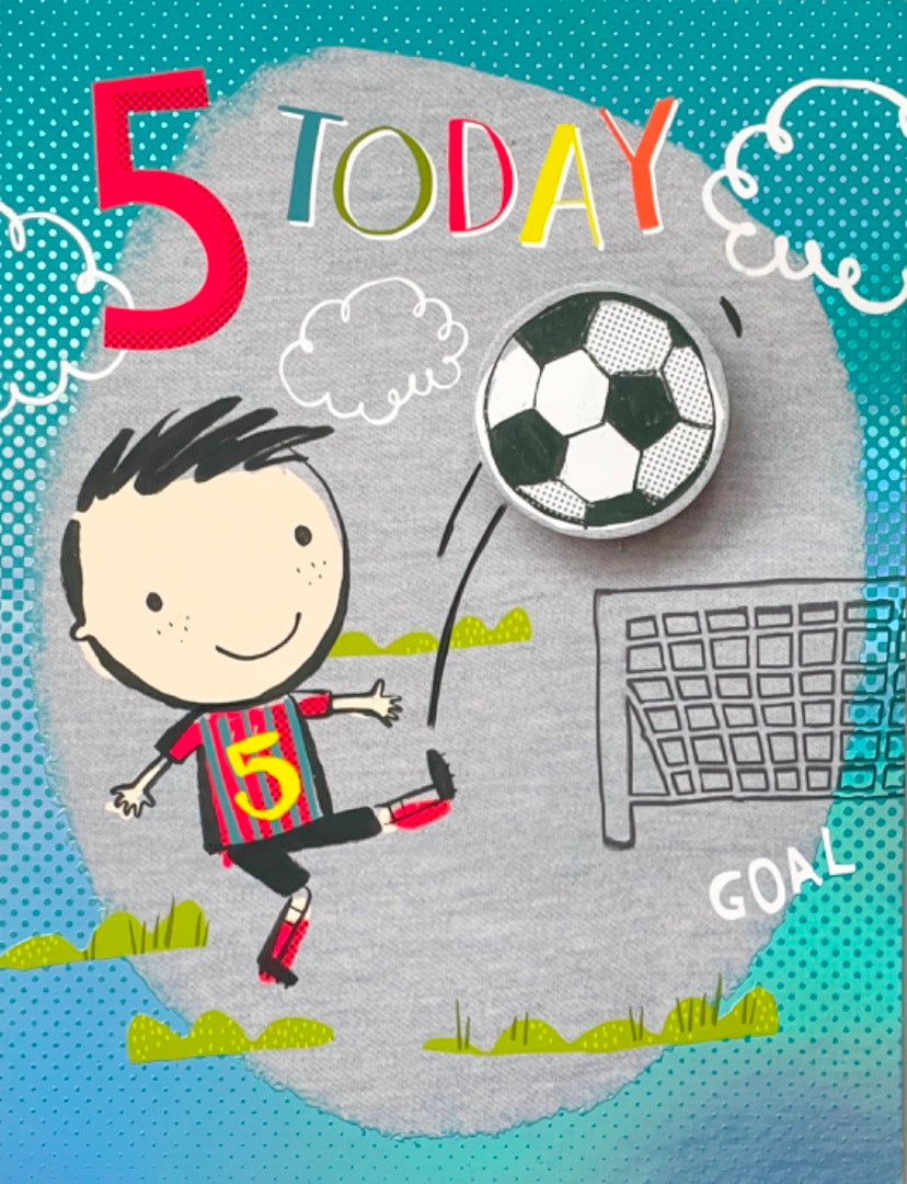 5 Today 5th SUPER BRILLIANT Birthday Boy Card Football Goal Cheering 3D Handfinished