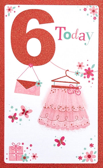 6 Today Lovely 6th Birthday Card Pretty Pink Tutu Skirt Handbag Flowers and Gifts