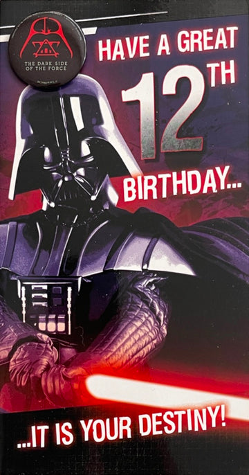 Star Wars 12th Birthday It's Your Destiny Card with Badge Darth Vader Dark Side Age 12