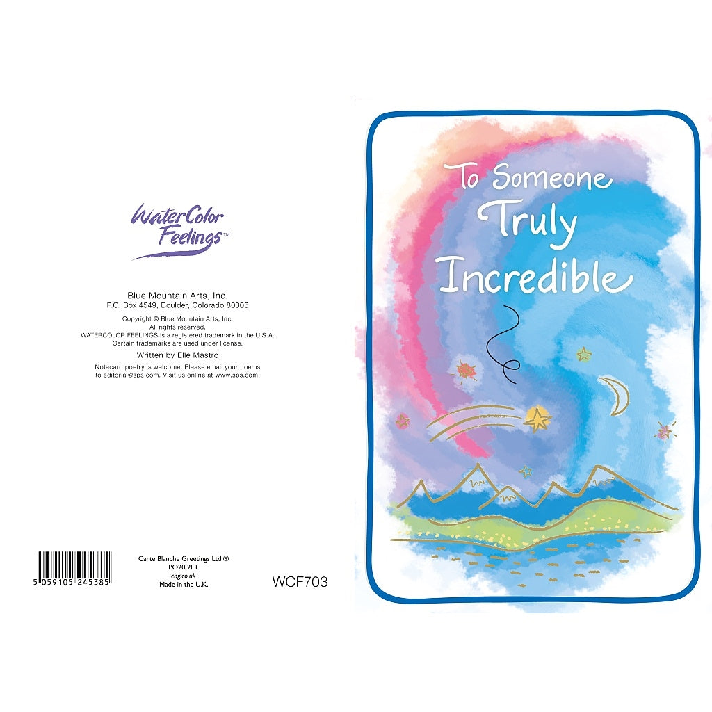 To Someone Truly Incredible - Words of Encouragement Blue Mountain Greeting Card