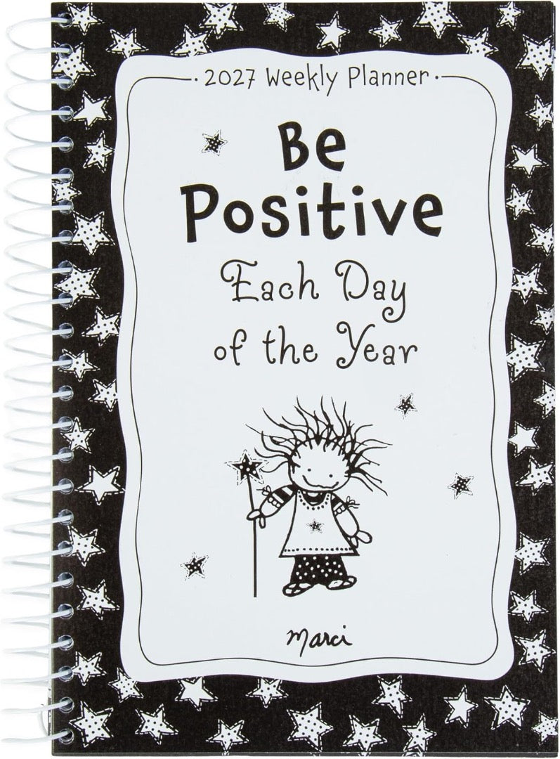 Be Positive Each Day - 2027 Weekly Planner Diary by Marci - Blue Mountain Arts