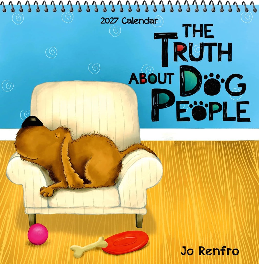 The Truth About Dog People 2027 Hanging Wall Calendar for Dog Lovers by Jo Renfro, Blue Mountain Arts, 19.6 x 19.6 cm