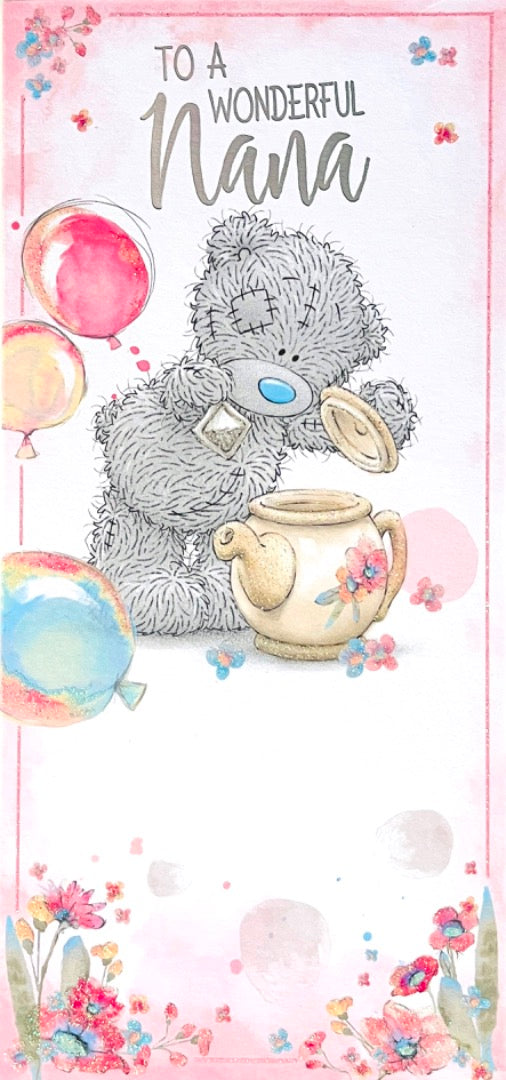 To A Wonderful Nana Birthday Card - Me To You Tatty Teddy Bear with Teabag Making Pot of Tea