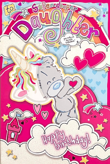 To A Super Dooper Daughter Happy Birthday Card Me To You Tatty Teddy Bear Unicorn Rainbow Hearts