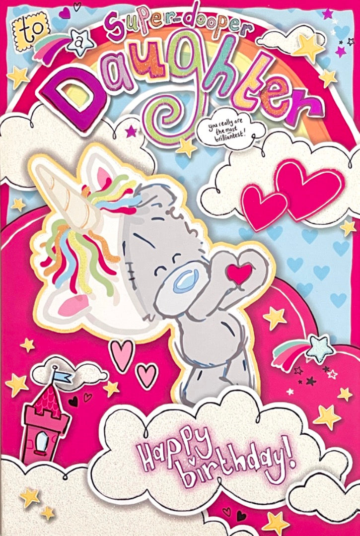 To A Super Dooper Daughter Happy Birthday Card Me To You Tatty Teddy Bear Unicorn Rainbow Hearts