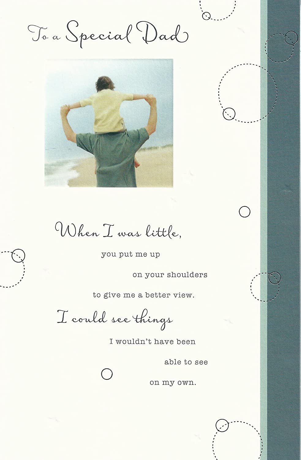 To A Special Dad, When I Was Little, I Could See Things Beautiful Father's Day Foil Finish UK Greetings Card