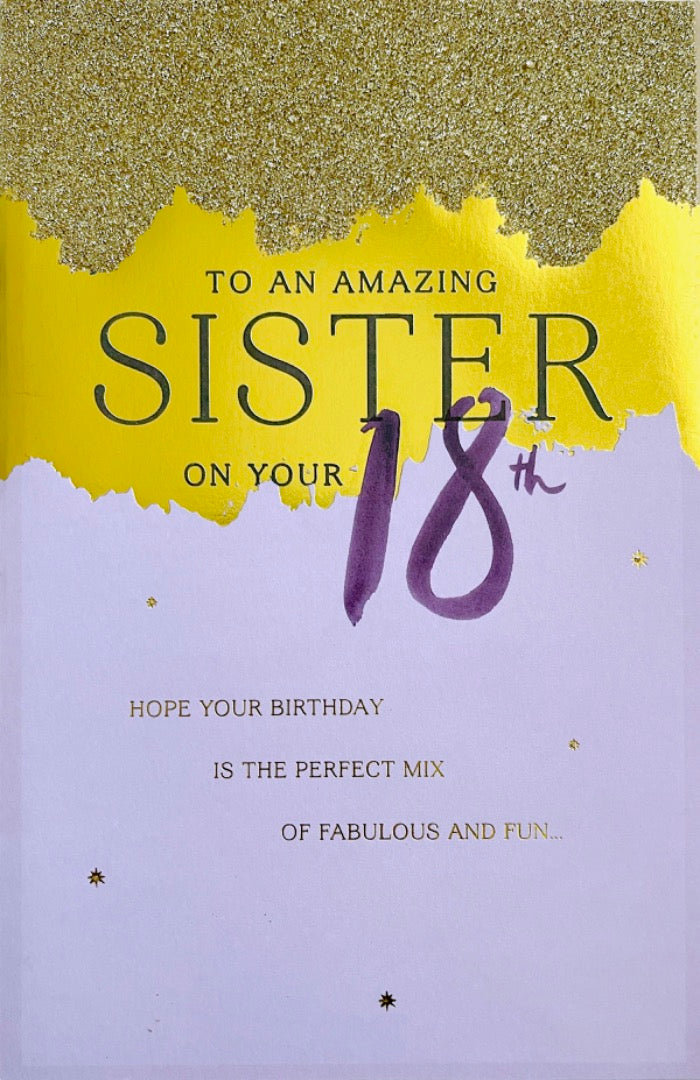 Amazing Sister Happy 18th Birthday Card Contemporary Gold Glitter Foil Age 18