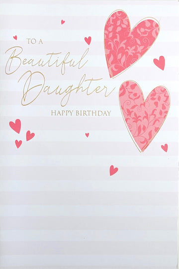 To A Beautiful Daughter To Be Proud Of Happy Birthday Card Pink Hearts Contemporary Art