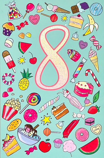 Brilliant 8th Birthday Card Yummy Sweet Treats Cake Ice Cream Chocolate Donut Art Age 8