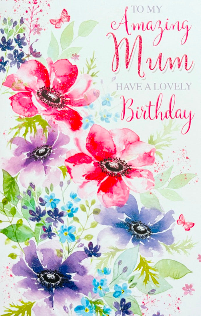 To My Amazing Mum and Friend Lovely Birthday Card with Sentimental Verse - Glitter Flower Art