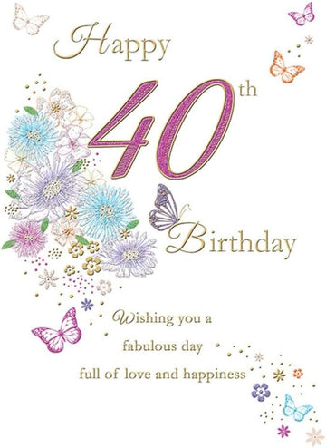 Happy 40th Birthday Card Glitter Foil Flowers and Butterflies Art Milestone Age 40