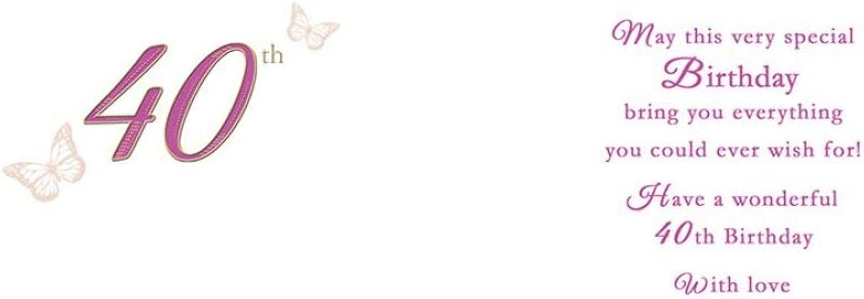 Happy 40th Birthday Card Glitter Foil Flowers and Butterflies Art Milestone Age 40