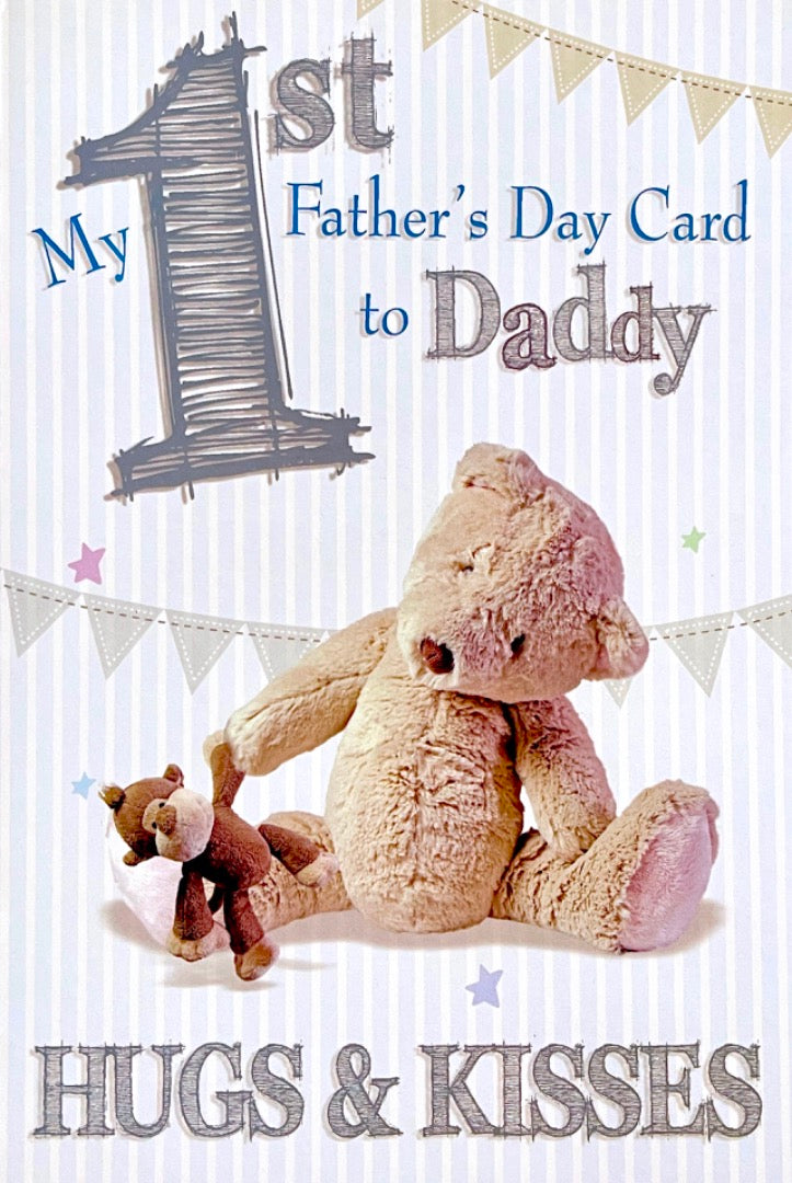 My 1st First Fathers Day to Daddy Hugs & Kisses Greeting Card (FDW637)